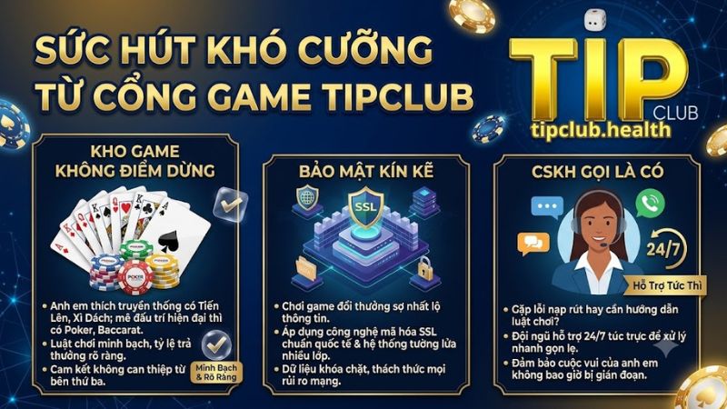 Trải nghiệm kho game đa dạng và bảo mật tuyệt đối tại Tip Club Trải nghiệm kho game đa dạng và bảo mật tuyệt đối tại Tip Club